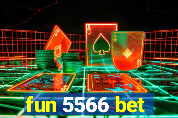 fun 5566 bet